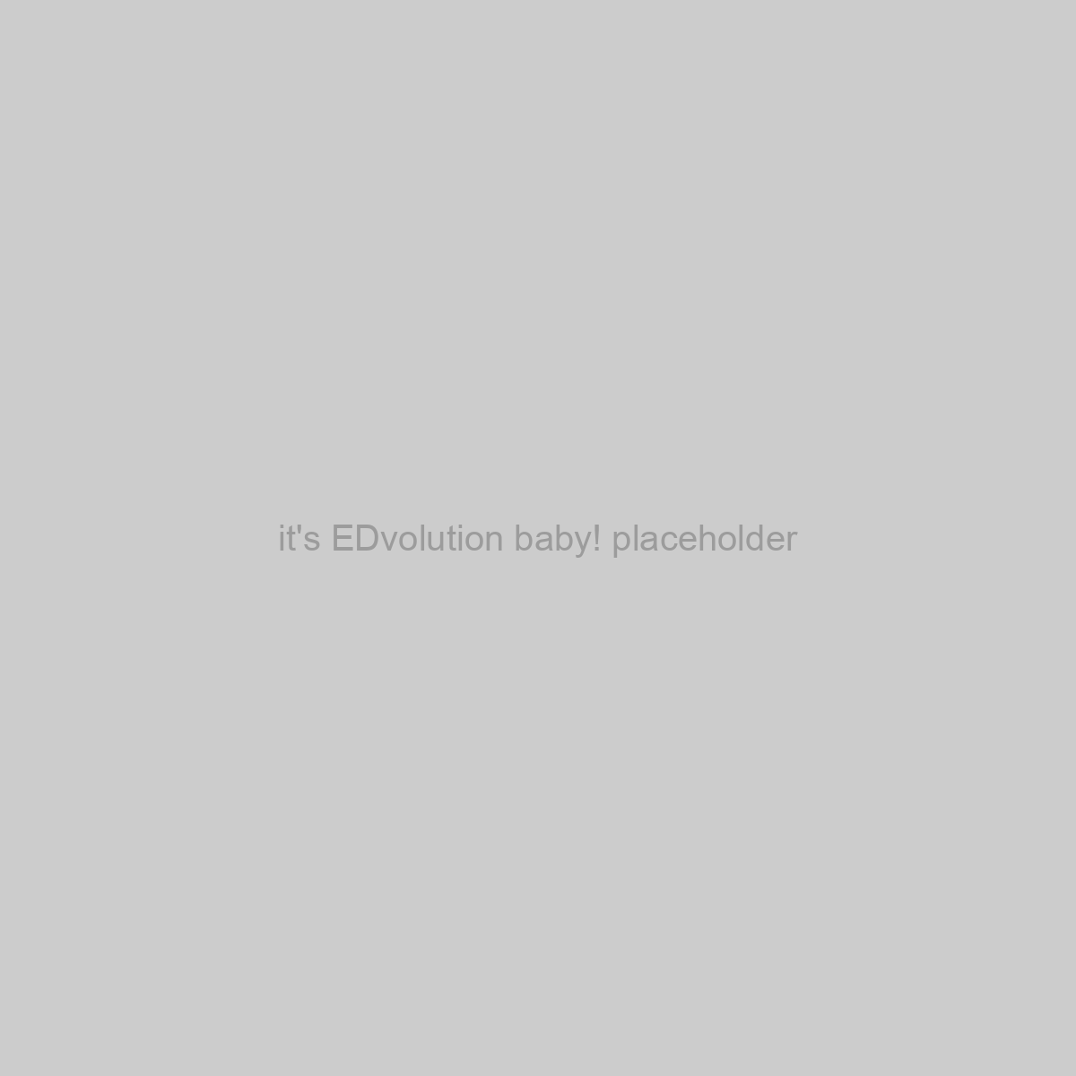it's EDvolution baby! Placeholder Image